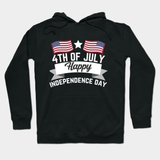 4th of July happy independence day gift Hoodie